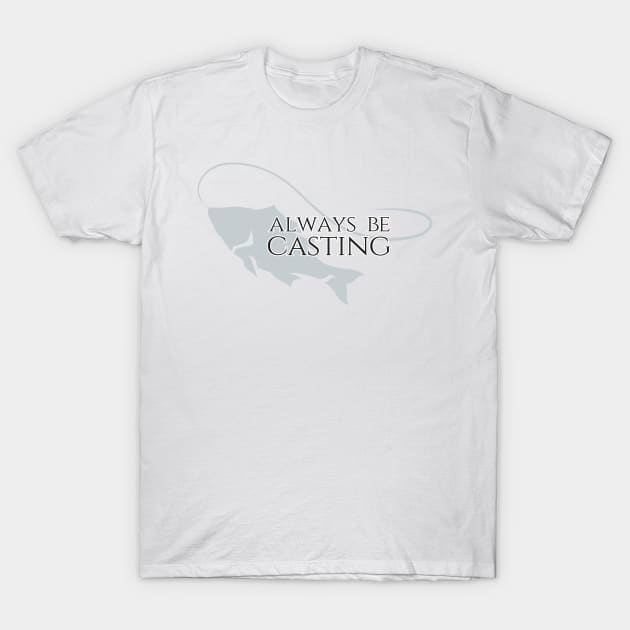 Always Be Casting Alternate Color [FFXIV] T-Shirt by BanannaWaffles